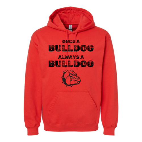 Once a Bulldog Always a Bulldog Sweatshirt