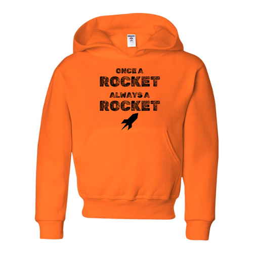 Youth Once a Rocket Always a Rocket Sweatshirt